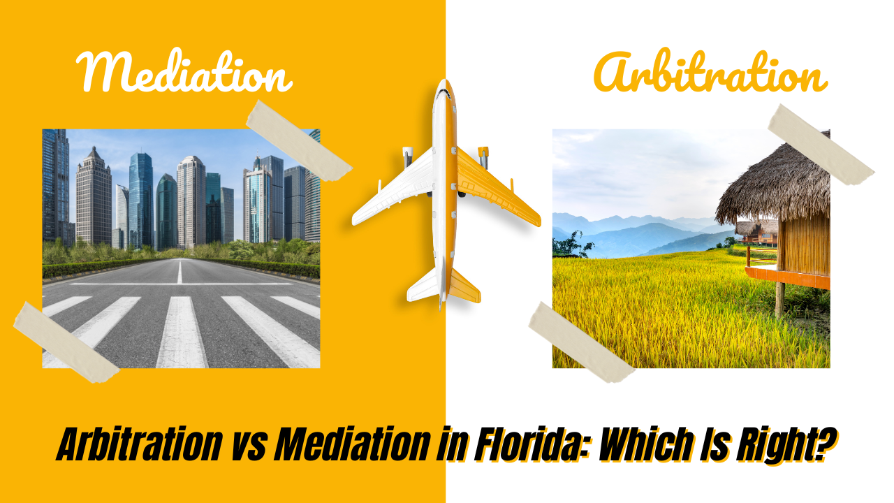 Arbitration vs Mediation in Florida