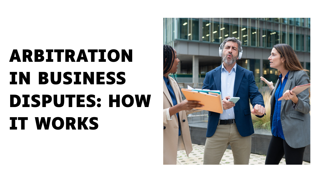 Arbitration in Business Disputes