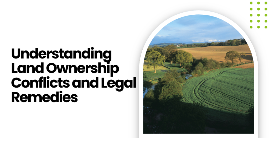 Land Ownership Conflict