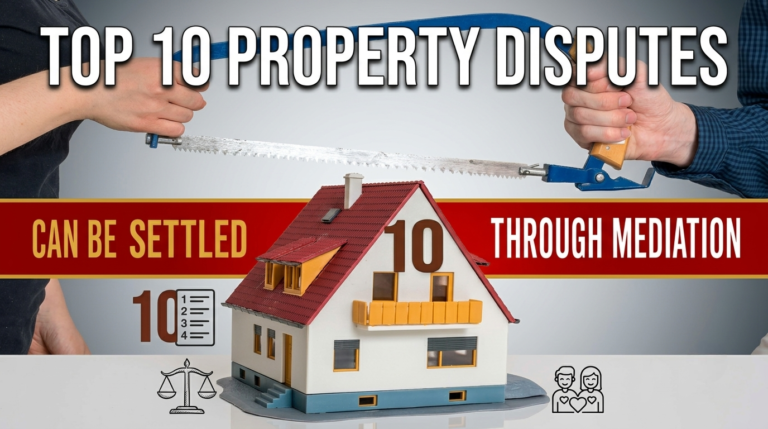 Top 10 Property Disputes